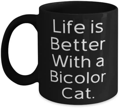 За по-добър живот с двухцветным котка. Чаша на 11 мл 15 мл, Чаша за двухцветного котка, Шутливые подаръци За двухцветного котка, два цвята котки, в два цвята котка, в два
